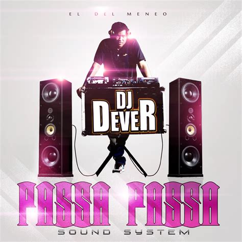 ‎passa Passa Sound System Vol 5 El Del Meneo By Dj Dever On Apple Music