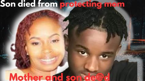 Mother And Son Ded Son Died From Protecting Mom Youtube