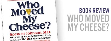 Book Review Who Moved My Cheese Coaching Blog The Coaching Academy