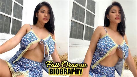 Faii Orapun Biography Age Weight Relationships Net Worth Outfits
