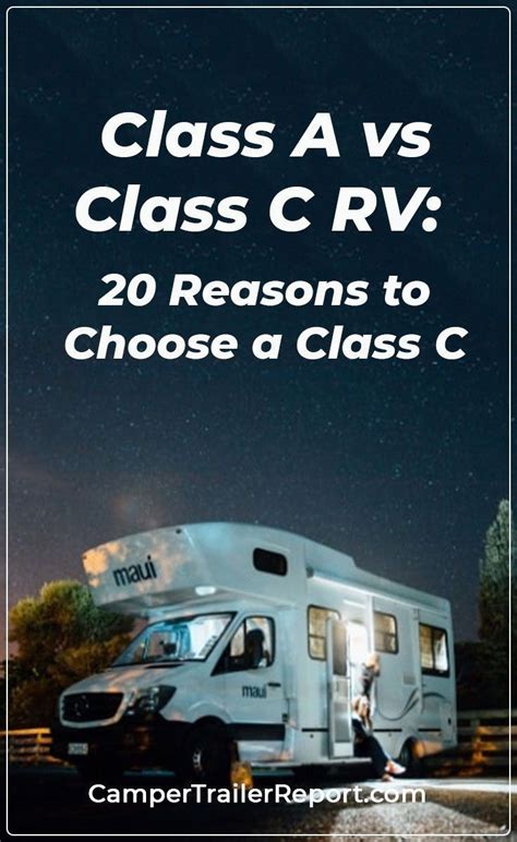 Class A Vs Class C Rv 20 Reasons To Choose A Class C Motorhome Living