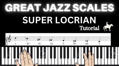 Great Jazz Scales Super Locrian Tutorial For Advanced Improv Youtube