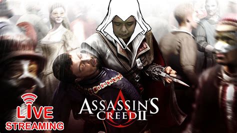 Selesai Assassins Creed1 Lanjut Nostalgia Assassins Creed 2 Youtube