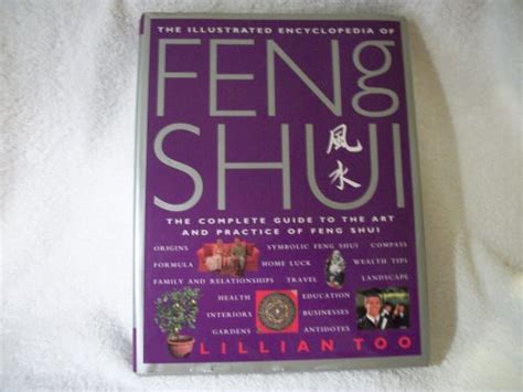 Illustrated Encyclopedia Of Feng Shui By Lillian Too Book The Fast Free