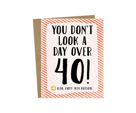 Funny 40th Birthday Greeting Card You Dont Look A Day Etsy Ireland