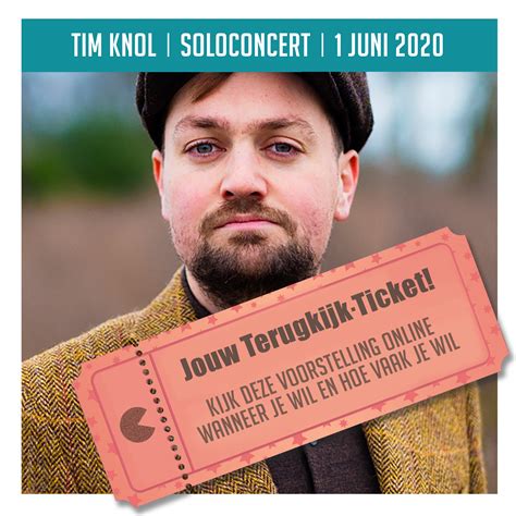 Het hoeft allemaal niet meer zo van knol. Tim Knol - Ticket registratie - (Live)streams