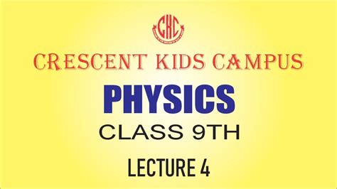 Physics 9th Class Lecture 4 Youtube