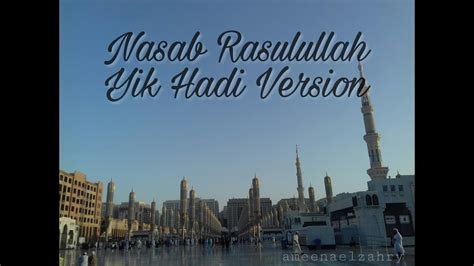 Nasab Rasulullah Yik Hadi Version Cover By Ameena Youtube