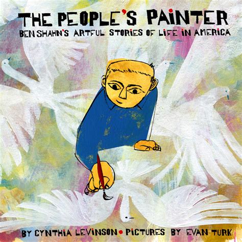 The Peoples Painter How Ben Shahn Fought For Justice With Art By