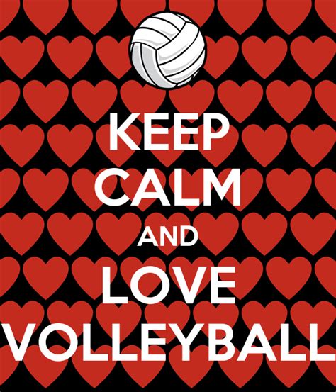 Keep Calm And Love Volleyball Poster Elpida Keep Calm O Matic