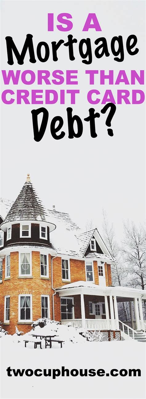 Andy dean photography / shutterstock. Is Mortgage Debt Worse Than Credit Card Debt? | Two Cup ...