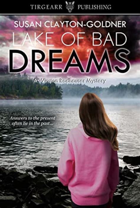 Lake Of Dreams By Susan Clayton Goldner Detective Winston Radhauser