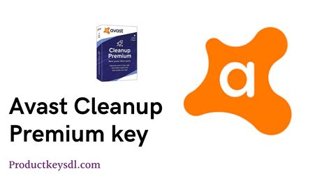 Avast Cleanup Premium Key For Free [original List]