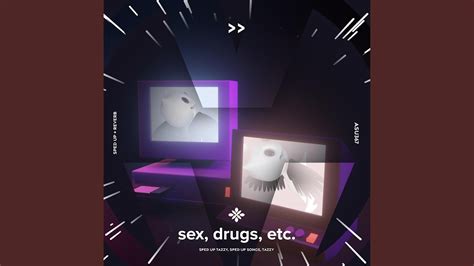 Sex Drugs Etc Sped Up Reverb Youtube Music