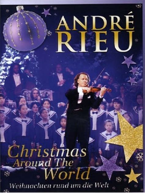 André Rieu Christmas Around The World Dvd Hitparadech