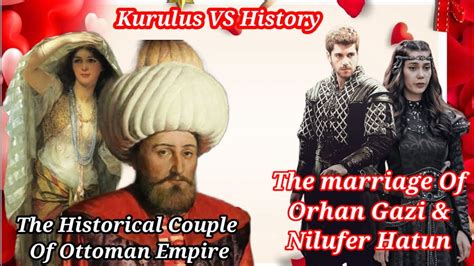 Orhan Gazi And Nilufer Hatun Marriage The Historical Couple Of Otttoman