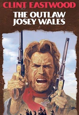 The script was worked on by sonia chernus and producer bob daley at malpaso and eastwood himself paid some of the money to obtain the. The Outlaw Josey Wales - YouTube