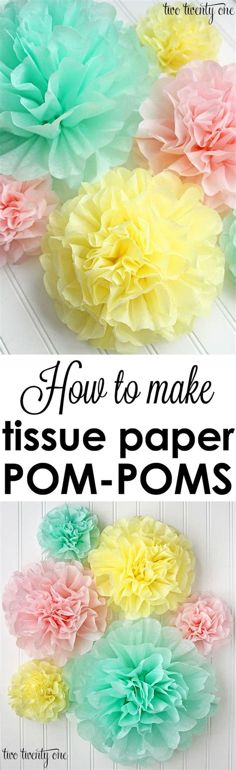 How To Make Tissue Paper Pom Poms Great Step By Step Tutorial Tissue