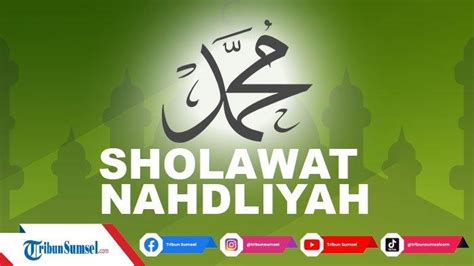Lirik Sholawat Nahdliyah Kh Hasan Abdul Wafie Lengkap Dengan Tulisan