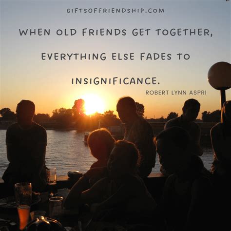 99 best quotes about old friendships and cherished memories