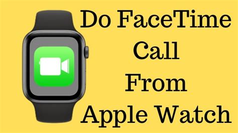 Fix Facetime Not Working On Apple Watch After Watchos 8 Update