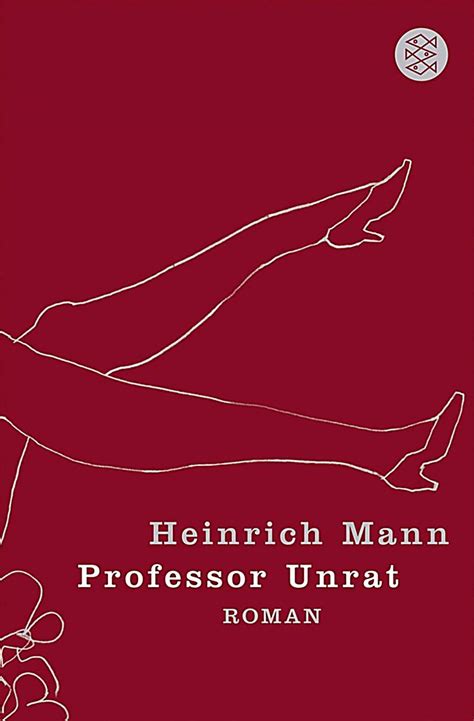 After completing his education in his hometown, mann went to dresden and a year later began working for a publishing. Professor Unrat Buch von Heinrich Mann bei Weltbild.ch ...