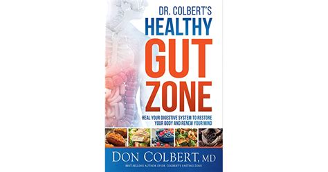 Dr Colberts Healthy Gut Zone Heal Your Digestive System To Restore