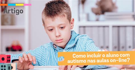 Inclusão Do Autismo Na Escola