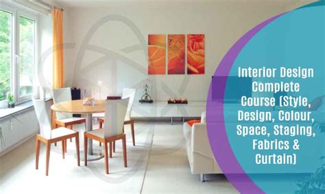 Interior Design Complete Course Style Design Colour Space Staging