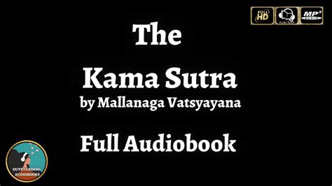 The Kama Sutra By Mallanaga Vatsyayana Full Audiobook 🎧📖 Sex Love And Male Female