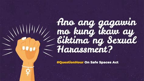 questionhour ano ang gagawin mo kung ikaw ay biktima ng sexual harassment youtube