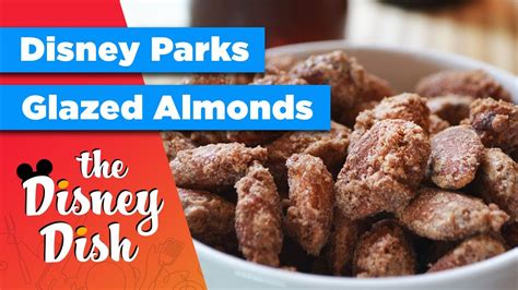 Bring Disney Home With These Warm Crunchy Cinnamon Glazed Almonds