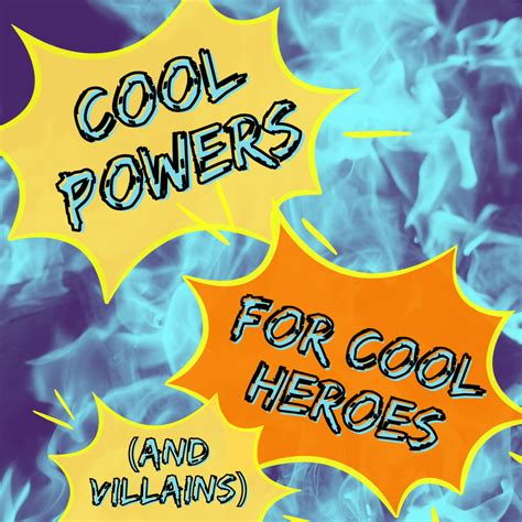 List Of Superpowers Cool Powers For Heroes Or Villains Hobbylark