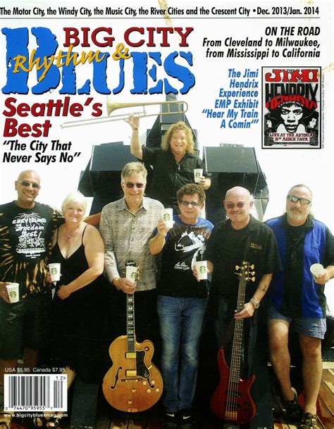 Jet City Blues Big City Rhythm And Blues Magazine Does Seattle