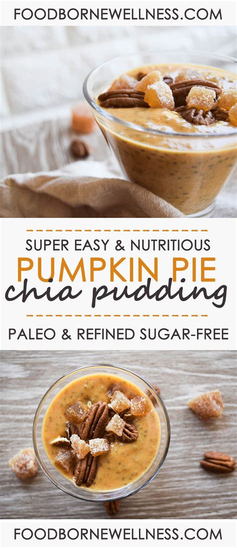 Pumpkin Pie Chia Pudding Recipe Pumpkin Pie Chia Pudding Paleo