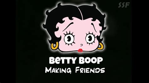 making friends 1936 betty boop and pudgy animation youtube