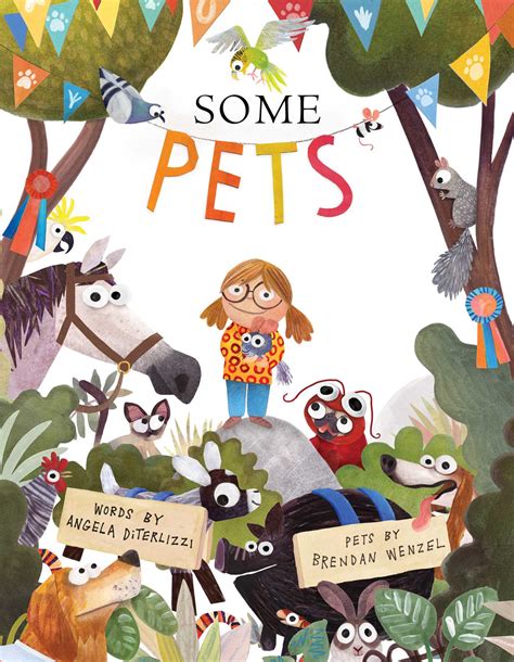 Some Pets Book By Angela Diterlizzi Brendan Wenzel Official