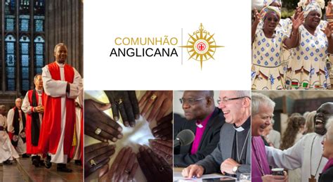O Que é A Comunhão Anglicana Vamos Direto Ao Ponto Igreja Anglicana