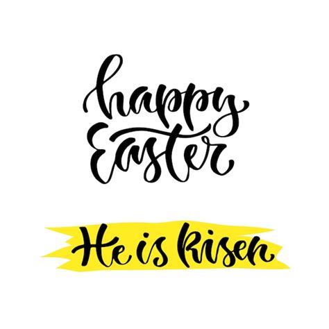 Premium Vector Happy Easter He Is Risen Printable Calligraphy