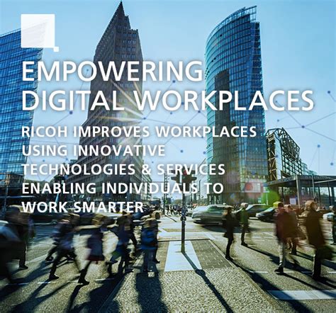 Empowering Digital Workplaces Global Ricoh
