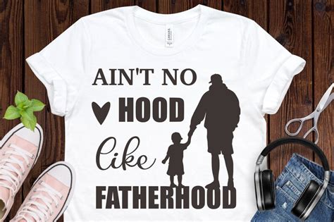 Aint No Hood Like Fatherhood Svg Dad Svg Father Svg Papa Etsy