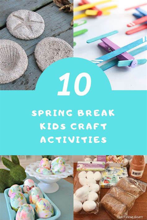 Spring Break Activities Spring Break Kids Crafts Craft Activities