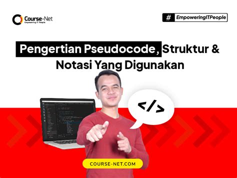 Pengertian Pseudocode Untuk Developer Pemula Course Net