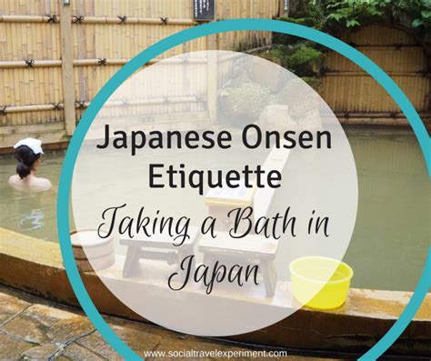 Japanese Onsen Etiquette Taking A Bath In Japan Japanese Onsen Onsen Etiquette Japan