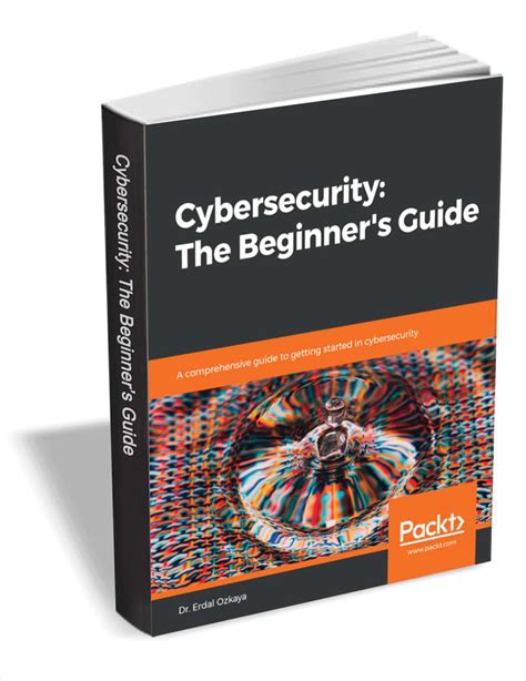 Cybersecurity The Beginners Guide 2999 Value Free For A
