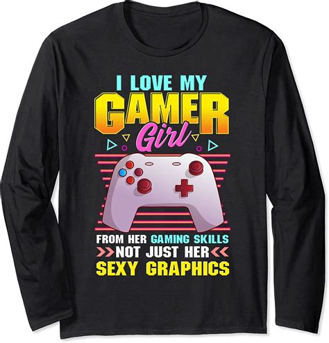 Gamer Girl Tee For Video Game Lovers Cool Boyfriend T
