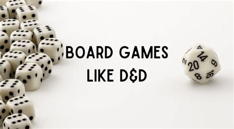 5 Best Board Games Like Dandd Pristine Dnd Experience