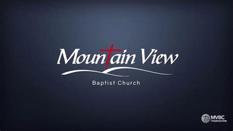 Mountain View Baptist Church Thomaston Live Stream Youtube