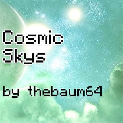 Cosmic Skys Minecraft Texture Pack