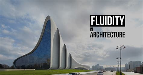 Fluidity In Architecture Rtf Rethinking The Future